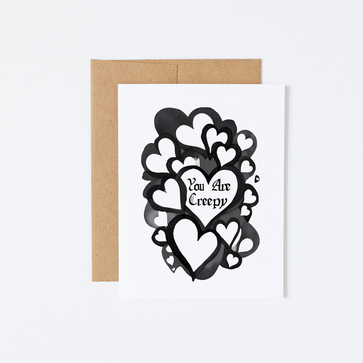You are creepy - goth love card